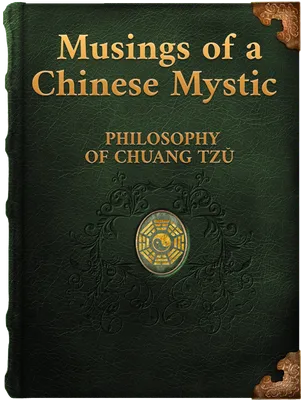 Musings of a Chinese Mystic, Chuang Tzu
