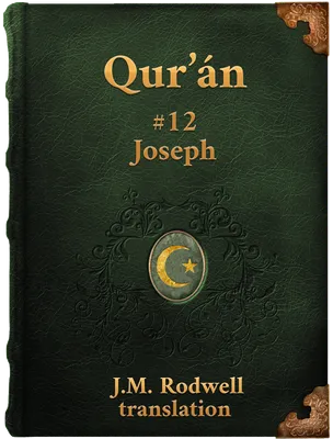Sura XII. Joseph, Muhammad