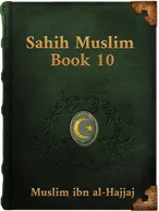 Sahih Muslim (Book 10), Muslim ibn al-Hajjaj