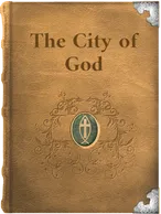 St. Augustine’s City of God and Christian Doctrine, Saint Augustine of Hippo