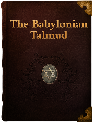 The Babylonian Talmud