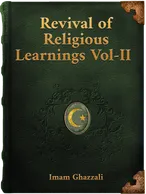 Revival of Religious Learnings Vol-II, IMAM GHAZZALI
