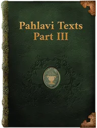 Pahlavi Texts, Part III, Unknown