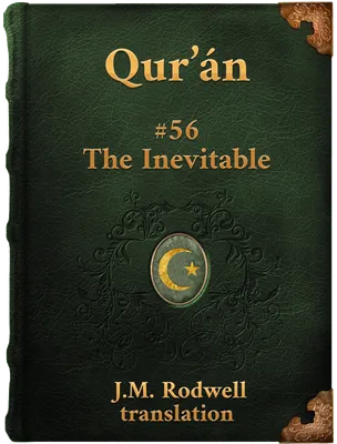 Sura LVI. The Inevitable, Muhammad