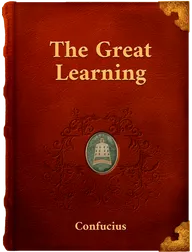 The Great Learning, Confucius