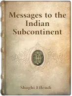 Messages to the Indian Subcontinent, Shoghi Effendi