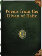 Poems from the Divan of Hafiz, Hafez 