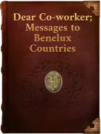 Dear Co-worker (Messages to the Benelux countries), Shoghi Effendi