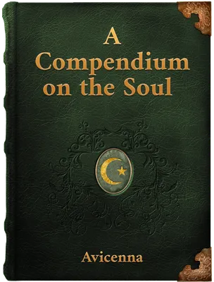 A Compendium on the Soul, Avicenna