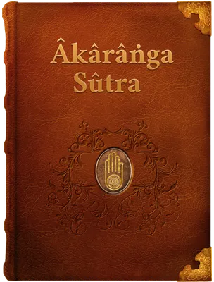 Âkârâṅga Sûtra, Unknown