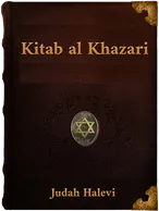 Kitab al Khazari, Yehudah Halevi