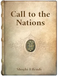 Call to the Nations , Shoghi Effendi
