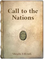Call to the Nations , Shoghi Effendi