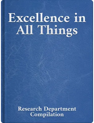 Excellence in All Things, Bahá’u’lláh, ‘Abdu’l-Bahá, Shoghi Effendi