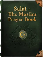 Salat -The Muslim Prayer Book, Unknown