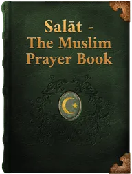Salat -The Muslim Prayer Book, Unknown