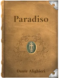The Vision of Paradise, Dante Alighieri