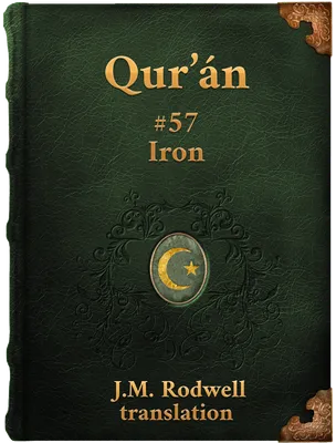 Sura LVII. Iron, Muhammad