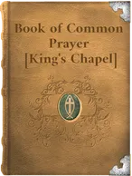 Book of Common Prayer [King's Chapel]