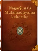 Mūlamadhyamakakārikā, Nagarjuna