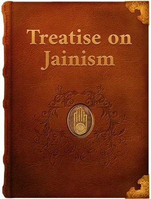 A Treatise On Jainism, Jayatilal S. Sanghvi