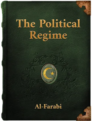 The Political Regime, Al-Farabi