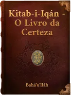 O Livro Da Certeza, Bahá´u´LLáh