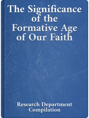 The Significance of the Formative Age of Our Faith, Bahá’u’lláh, ‘Abdu’l-Bahá, Shoghi Effendi