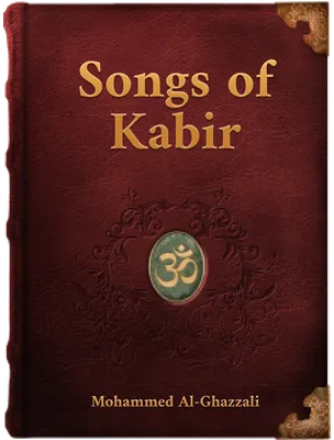 Songs of Kabîr, Kabîr