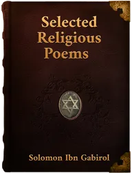 Selected Religious Poems, Solomon ben Gabirol