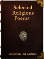 Selected Religious Poems, Solomon ben Gabirol