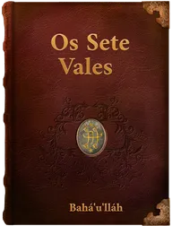 Os Sete Vales, Bahá’u’lláh