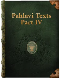 Pahlavi Texts, Part IV, Unknown