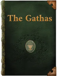 The Gathas, Zoroaster
