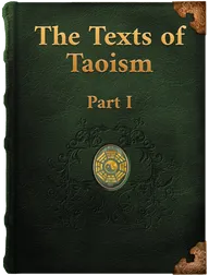 The Texts of Taoism Part I, Chuang Tzu