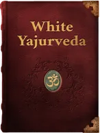 White Yajur Veda, Unknown