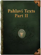 Pahlavi Texts Part II, Mânûskîhar