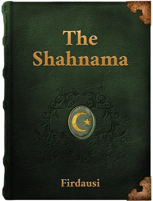 The Shahnama of Firdausi, Firdawsi