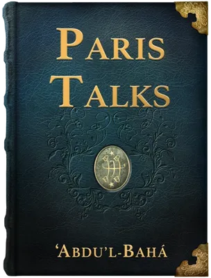 Paris Talks, ‘Abdu’l-Bahá