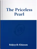 The Priceless Pearl, Rúhíyyih Rabbani