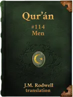 Sura CXIV. Men, Muhammad