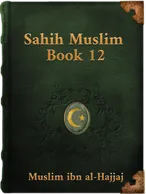Sahih Muslim (Book 12), Muslim ibn al-Hajjaj