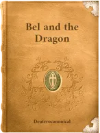 Bel and the Dragon, Unknown